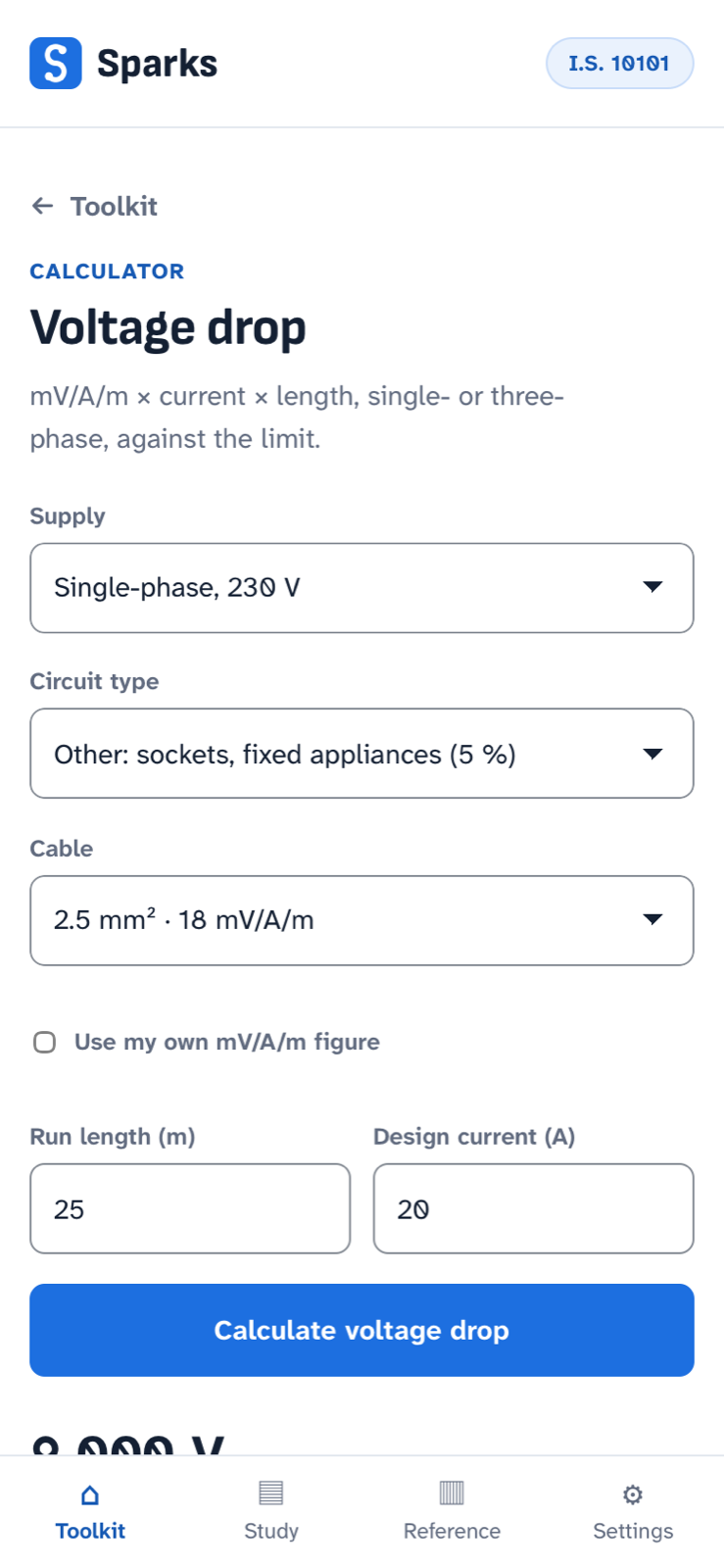 The voltage drop calculator in the Sparks app on a phone: supply, circuit type, cable size in mV/A/m, run length and design current, above the Toolkit, Study, Reference and Settings tabs.